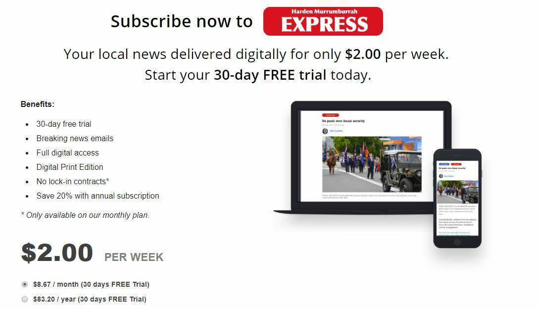 ​YOUR NEWS, YOUR WAY: Go online and visit hardenexpress.com.au to subscribe for full digital access to the Express's local news, sport and much more.